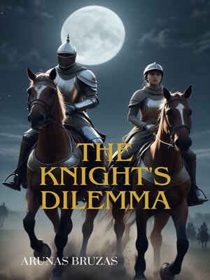 cover image of The Knight's Dilemma